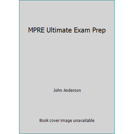 Pre-Owned MPRE Ultimate Exam Prep (Paperback) 097913062X 9780979130625