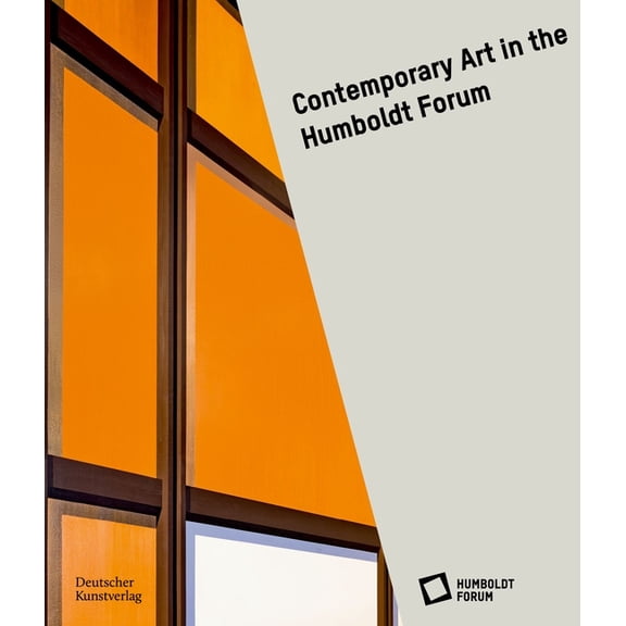 Contemporary Art at the Humboldt Forum, (Hardcover)