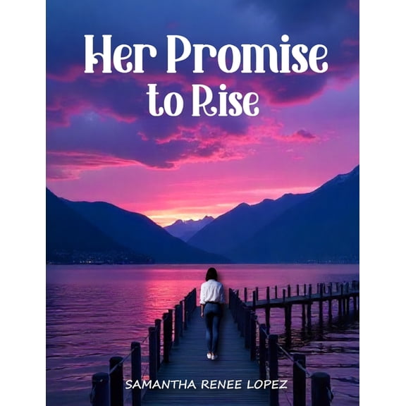 Her Promise to Rise, (Paperback)