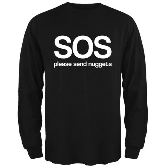 SOS Please Send Nuggets Mens Long Sleeve T Shirt Black 3X-LG