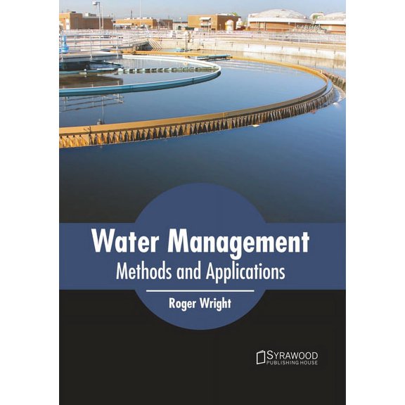 Water Management: Methods and Applications, (Hardcover)