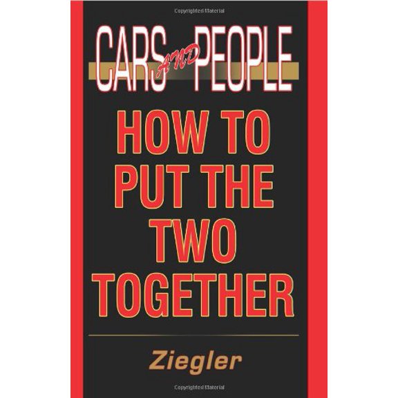 Pre-Owned Cars and People: How to Put the Two Together (Paperback) 0595327516 9780595327515