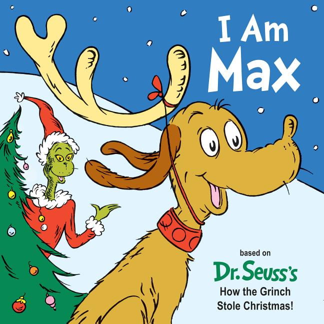 Astrid Holm Dr. Seuss's I Am Board Books: I Am Max (Board book)
