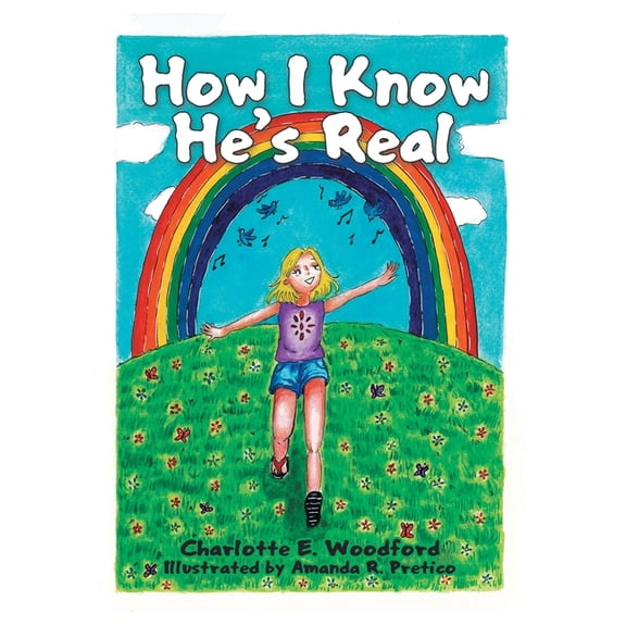 How I Know He's Real, (Hardcover)