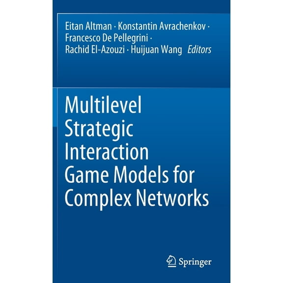 Multilevel Strategic Interaction Game Models for Complex Networks, (Hardcover)