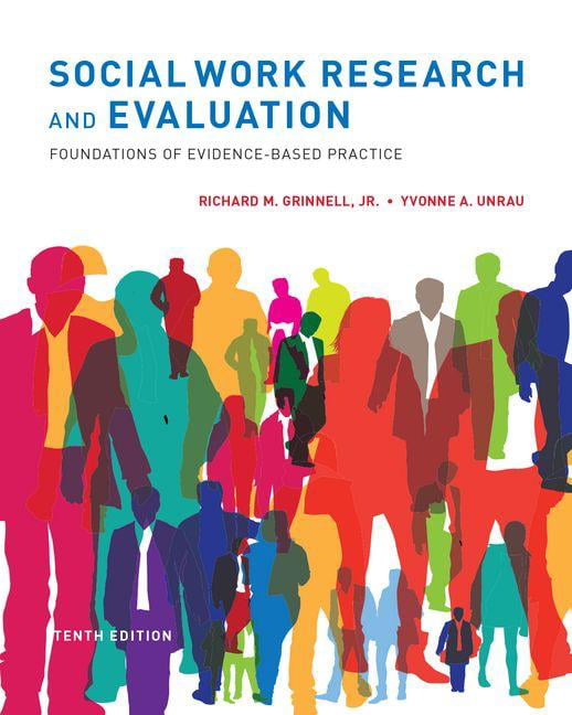 social work research and evaluation foundations of evidence based practice