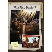The Kingdom Files: Kingdom Files: Who Was Daniel? (Paperback)