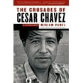 thumbnail image 2 of The Crusades of Cesar Chavez: A Biography, 2 of 2