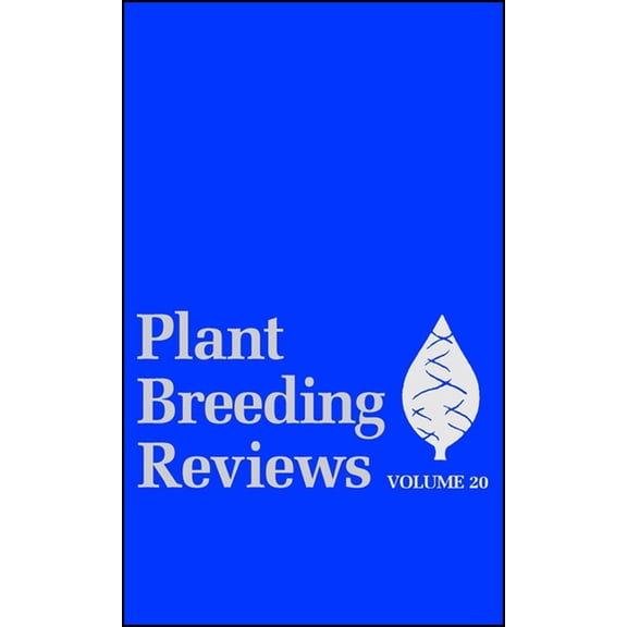 Plant Breeding Reviews Plant Breeding Reviews, Volume 20, Book 11, (Hardcover)