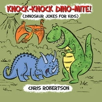 Illustrated Jokes: Knock Knock, Dino-mite! (Paperback)