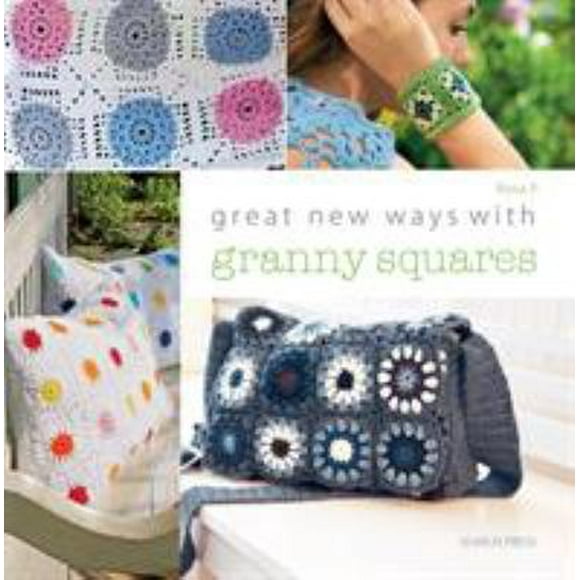 Great New Ways with Granny Squares 9781782211495 Used / Pre-owned