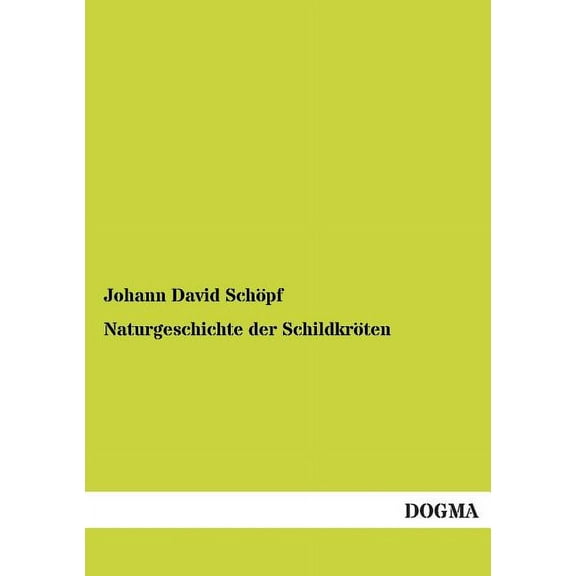 Naturgeschichte Der Schildkroten (Paperback)