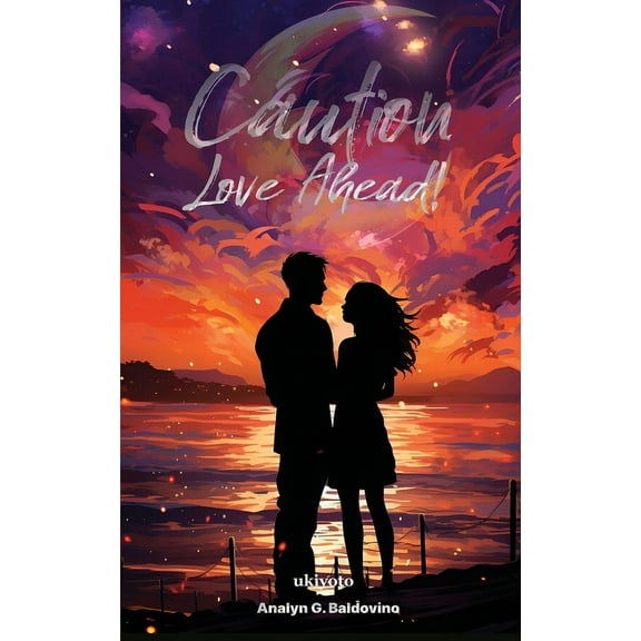 Caution: Love Ahead!, (Paperback)