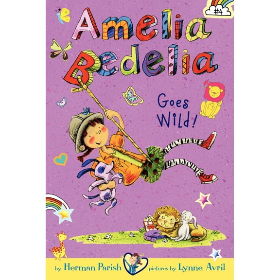 Amelia Bedelia Chapter Book #4: Amelia Bedelia Goes Wild!