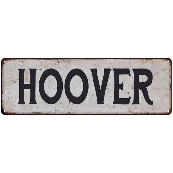 HOOVER Vintage Look Rustic Chic Metal Sign 8x24 108240036508