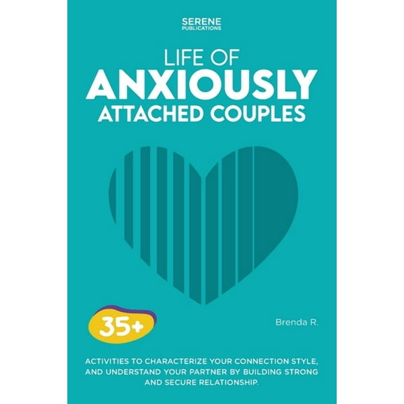 Life of Anxiously Attached Couples, (Paperback)