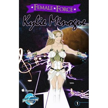 Female Force: Kylie Minogue - eBook