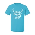 thumbnail image 2 of Wild Bobby, Best Buckin Dad Ever Funny Hunting, Father's Day, Men Graphic Tees, Light Turquoise, X-Large, 2 of 3
