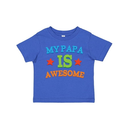 

Inktastic My Papa is Awesome Gift Toddler Boy or Toddler Girl T-Shirt