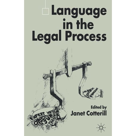 Language in the Legal Process, (Paperback)
