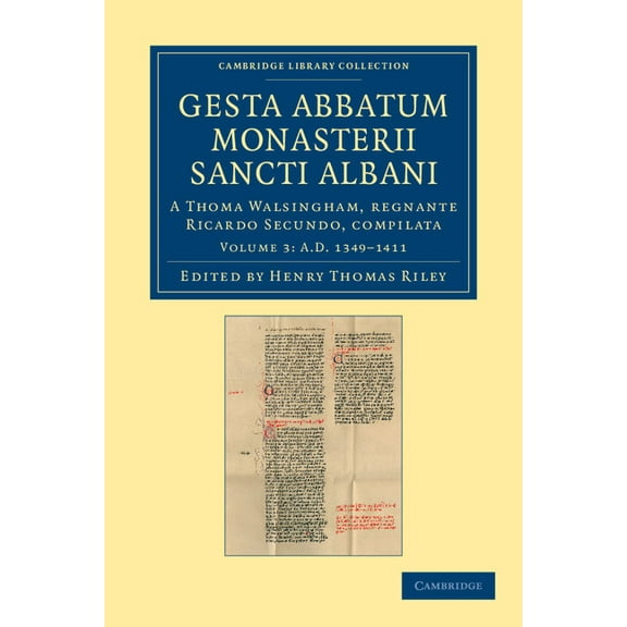 Gesta Abbatum Monasterii Sancti Albani - Volume 3, (Paperback)