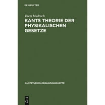 Kantstudien-ErgÃ¤nzungshefte Kants Theorie der physikalischen Gesetze, Book 119, (Hardcover)