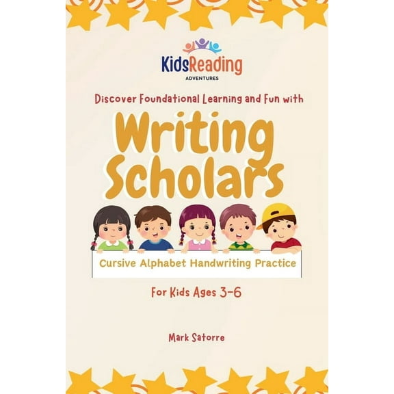 Writing Scholars: Cursive Alphabet Handwriting Practice, (Paperback)