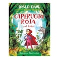 thumbnail image 1 of Caperucita roja y el lobo Alfaguara Infantil Roald Dahl, 1 of 2