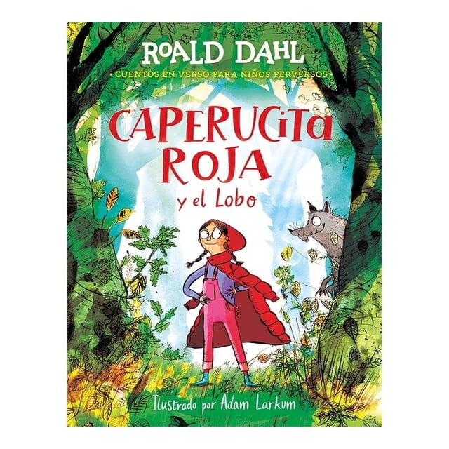 Caperucita roja y el lobo Alfaguara Infantil Roald Dahl