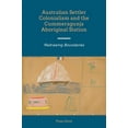 thumbnail image 2 of First Nations and the Colonial Encounter Australian Settler Colonialism and the Cummeragunja Aboriginal Station, (Paperback), 2 of 2