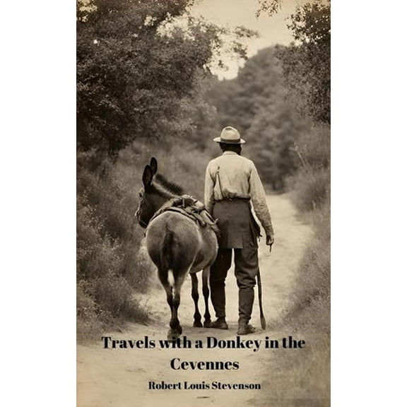 Travels With a Donkey in the Cevennes (Annotated) (Paperback)