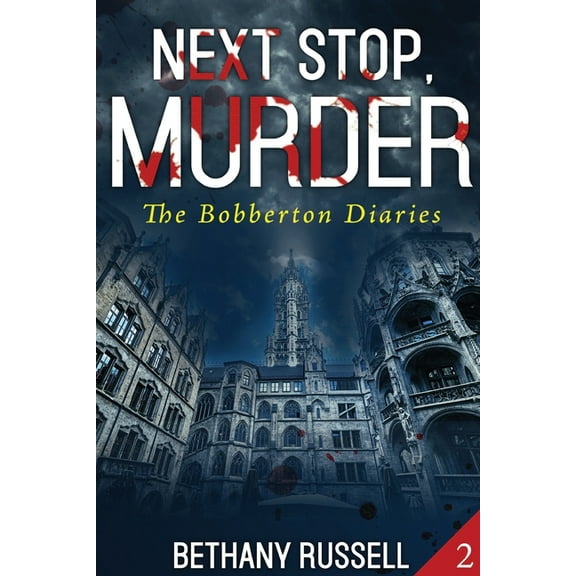 Next Stop, Murder: A Cozy Mystery