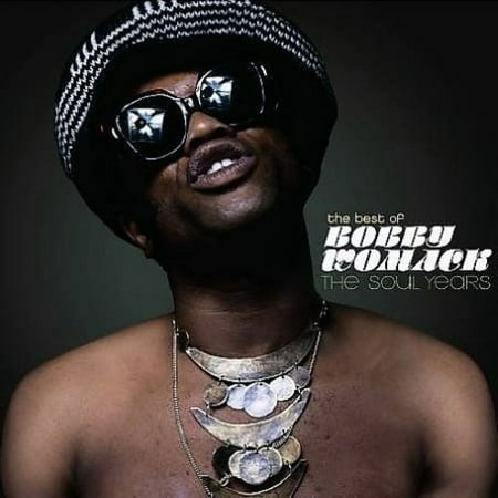 Best of Bobby Womack: The Soul Years (CD) (Best Antivirus Of The Year)