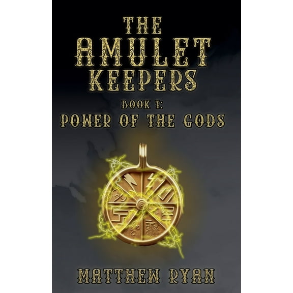 Liberator The Amulet Keepers: Power of the Gods, Book 1, (Paperback)