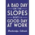 thumbnail image 4 of Breckenridge, Colorado, A Bad Day on the Slopes is a Good Day at Work, Simply Said (19x27 inches, Premium 500 Piece Jigsaw Puzzle for Adults and Family, Made in USA), 4 of 4