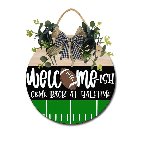 Welcome-ish Come Back At Halftime Sign Front Door Porch Decorations, Round Rustic Wood Hanging Sign for Farmhouse Porch Outdoor Home Holiday Front Door Sign Decor