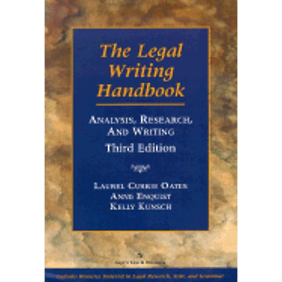 Pre-Owned The Legal Writing Handbook : Analysis, Research, and Writing (Paperback) 0735524874 9780735524873
