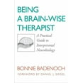 thumbnail image 2 of Being a Brain-Wise Therapist: A Practical Guide to Interpersonal Neurobiology, 2 of 3