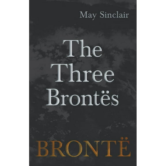 The Three Brontës (Paperback)
