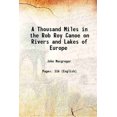 thumbnail image 1 of Mille Miles in the Rob Roy Canoë sur Rivières et Lacs d'Europe 1866 [Relié], 1 of 1