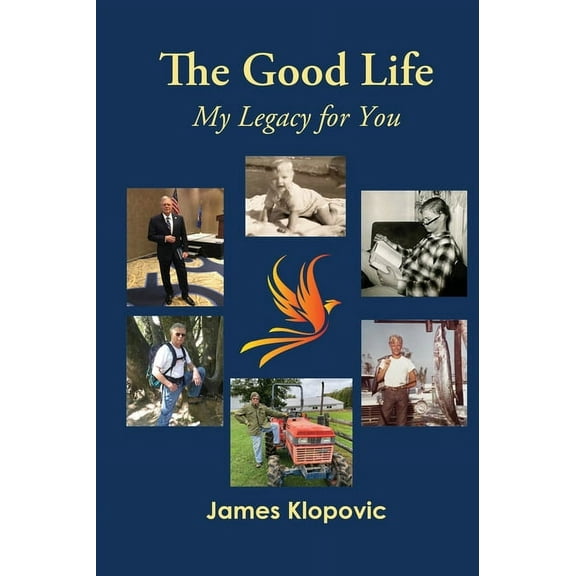 The Good Life: My Legacy for You, (Hardcover)