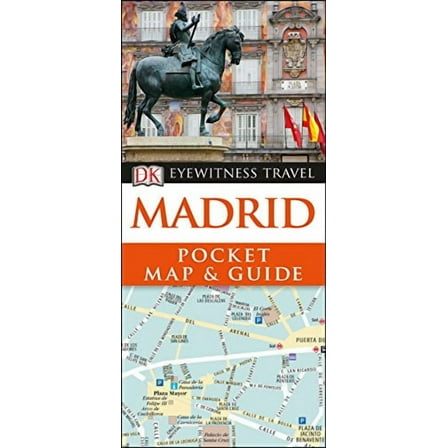 Madrid Pocket Map and Guide (DK Eyewitness Travel Guide)