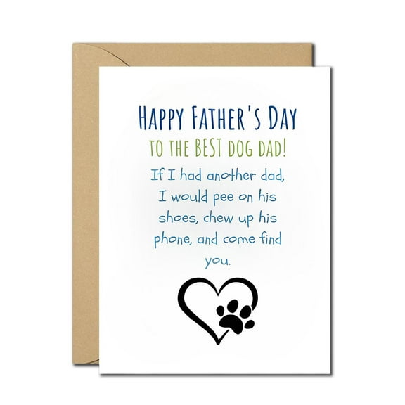 Happy Father's Day to the Best Dog Dad Greeting Card - Humorous Blank Note with Envelope for Dog Lovers