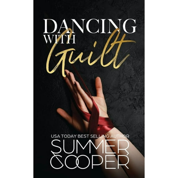 Barre to Bar Dancing With Guilt: A Billionaire Best Friend's Brother Contemporary Romance, Book 4, (Paperback)