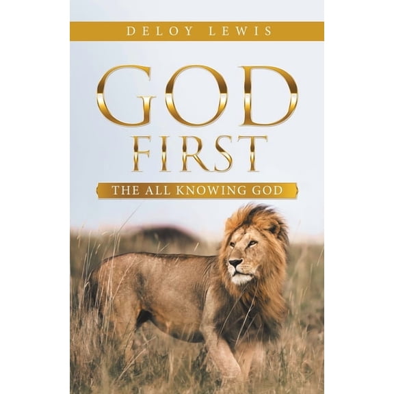 God First: The All Knowing God, (Paperback)