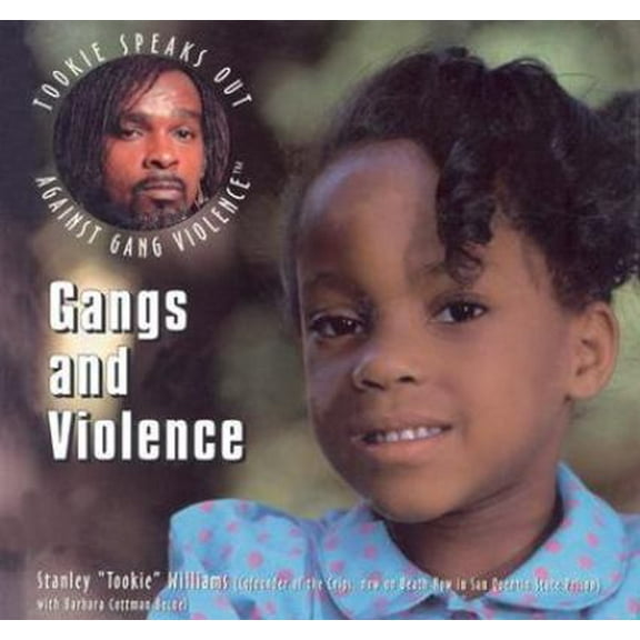 Pre-Owned Gangs and Violence (Tookie Speaks Out Against Gangs) (Unknown) 0823923452 9780823923458