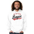 thumbnail image 5 of Out Of Your League Funny Dating Hoodie Sweatshirt Women Men Brisco Brands S, 5 of 6