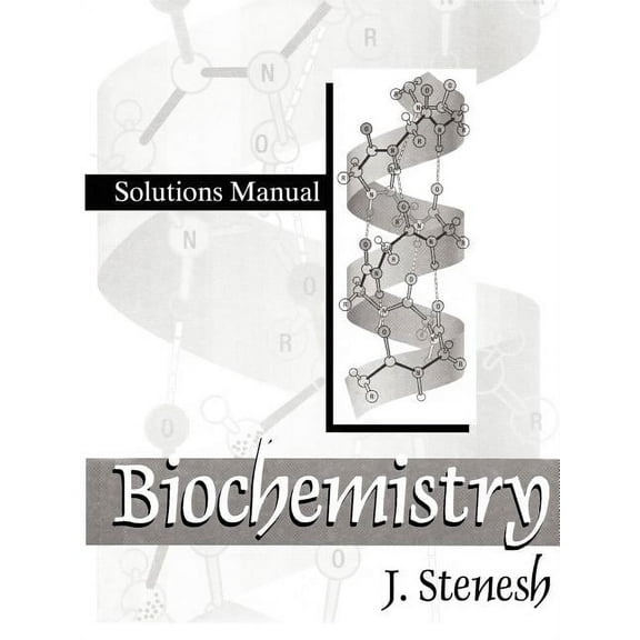 Biochemistry Biochemistry: Solutions Manual, (Paperback)