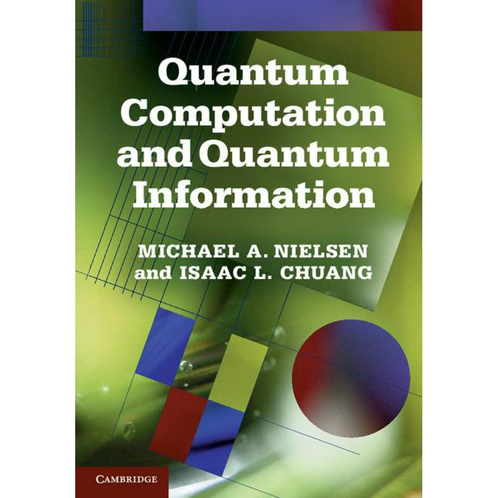 Quantum Computation and Quantum Information (Edition 10) (Hardcover