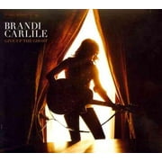 Brandi Carlile Give Up the Ghost [Digipak] CD